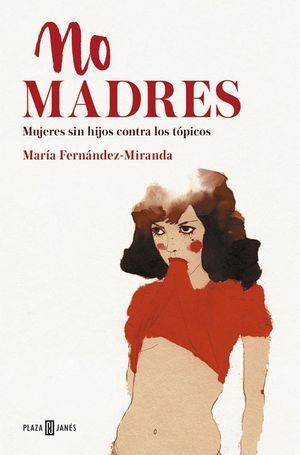 NO MADRES,LAS