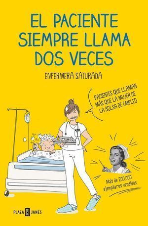 PACIENTE SIEMPRE LLAMA DOS VECES,EL