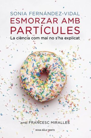 ESMORZAR AMB PARTICULES