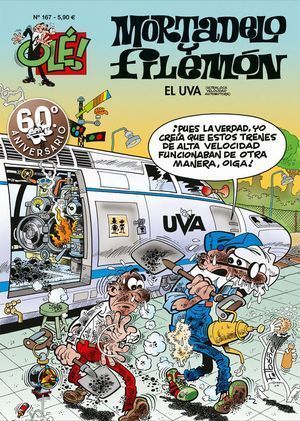 OLE MORTADELO 167 EL UVA ULTRALOCA VELOCIDAD AUTOMOTORA