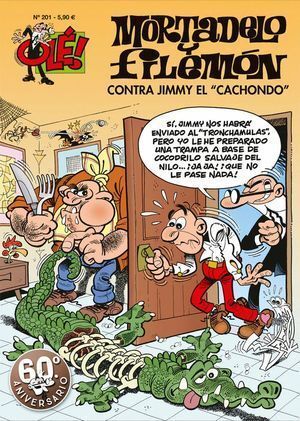 OLE MORTADELO 201 CONTRA JIMMY EL CACHONDO