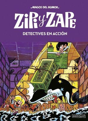 ZIPI Y ZAPE. DETECTIVES EN ACCION (MAGOS DEL HUMOR 16)