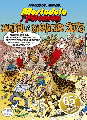 MORTADELO & FILEMON MUNDIAL DE BALONCESTO 2023 (MAGOS DEL HUMOR 219)