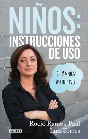 NIÑOS INSTRUCCIONES DE USO EL MANUAL DEFINITIVO