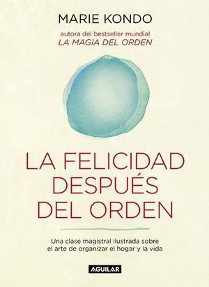 FELICIDAD DESPUES DEL ORDEN,LA