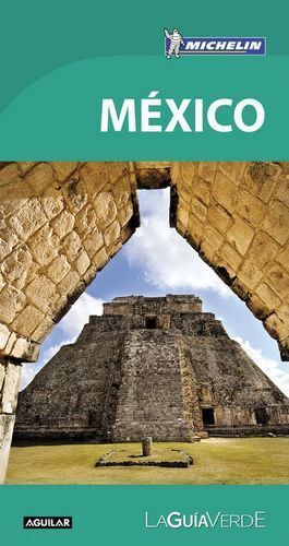 MEXICO LA GUIA VERDE 2018
