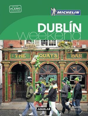 DUBLIN LA GUIA VERDE WEEKEND 2018