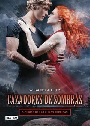 CAZADORES DE SOMBRAS 5 CIUDAD DE LAS ALMAS PERDIDAS