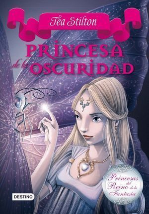 PRINCESAS REINO FANTASIA 5 PRINCESA DE LA OSCURIDAD