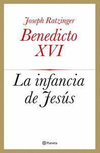 INFANCIA DE JESUS BENEDICTO XVI