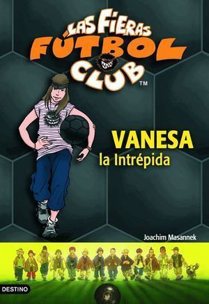 FIERAS FUTBOL CLUB 3 VANESA LA INTREPIDA