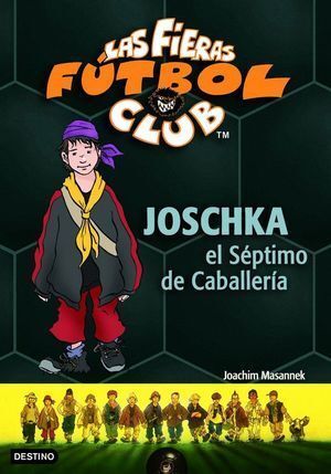 FIERAS FUTBOL CLUB 9 JOSCHKA SEPTIMO DE CABALLERIA