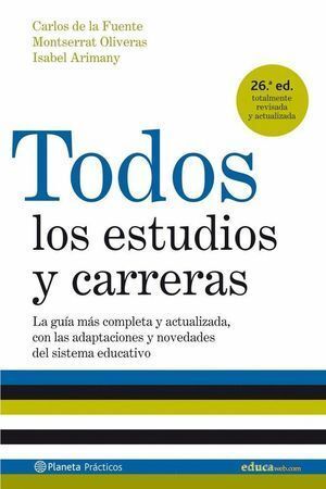 TODOS LOS ESTUDIOS Y CARRERAS 26ªED.