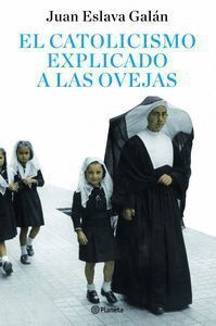 CATOLICISMO EXPLICADO A LAS OVEJAS,EL