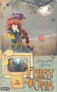 FAIRY OAK 3 FLOX DE LOS COLORES