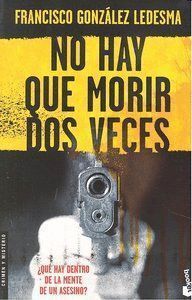 NO HAY QUE MORIR DOS VECES