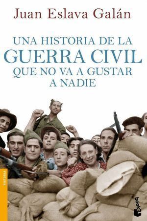 UNA HISTORIA GUERRA CIVIL QUE NO VA A GUSTAR A NADIE BK
