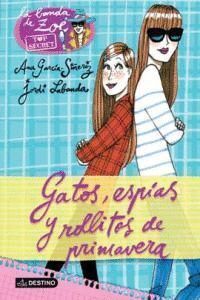 ZOE TOP SECRET 1 GATOS ESPIAS Y ROLLITOS DE PRIMAVERA