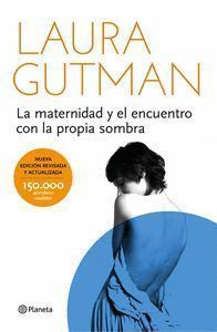 MATERNIDAD Y EL ENCUENTRO CON LA PROPIA SOMBRA,LA