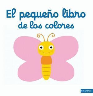 PEQUEÑO LIBRO DE LOS COLORES,EL