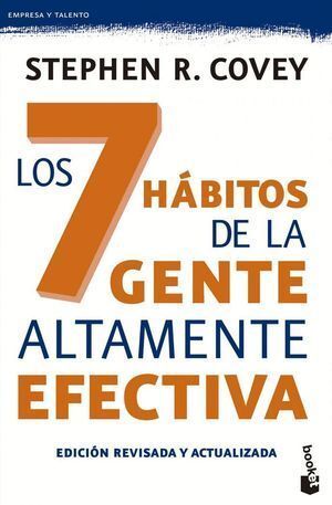7 HABITOS DE LA GENTE ALTAMENTE EFECTIVA ED REVISADA,LOS