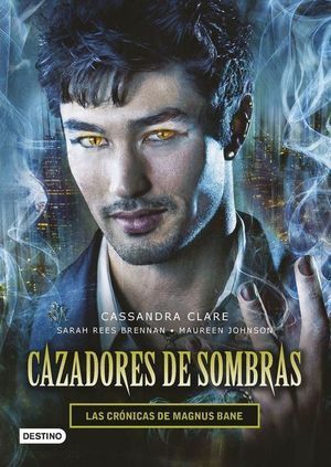 CAZADORES DE SOMBRAS 7 CRONICAS MAGNUS BANNE