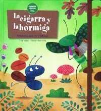 CIGARRA Y LA HORMIGA,LA