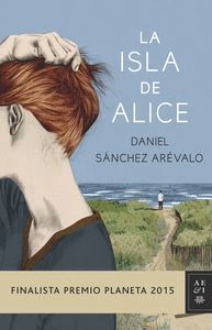 ISLA DE ALICE,LA FINALISTA PLANETA 2015