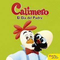 CALIMERO EL DIA DEL PADRE