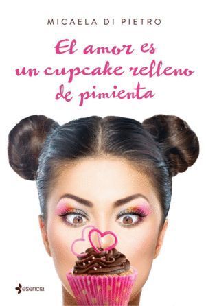 AMOR ES UN CUPCAKE RELLENO DE PIMIENTA,EL