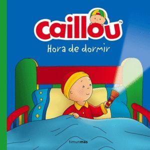 CAILLOU HORA DE DORMIR