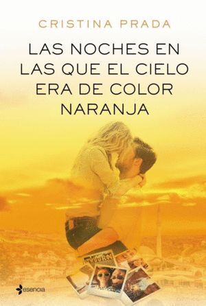NOCHES EN LAS QUE EL CIELO ERA DE COLOR NARANJA,LAS