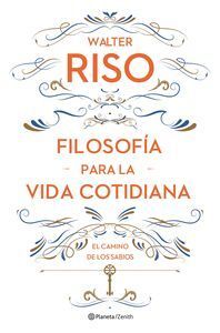 FILOSOFIA PARA LA VIDA COTIDIANA