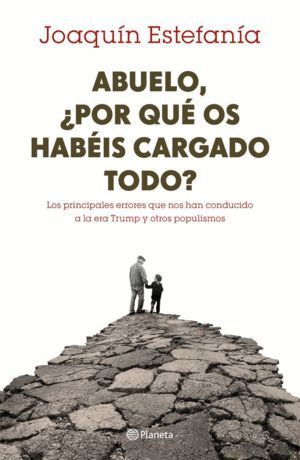 ABUELO POR QUE OS HABEIS CARGADO TODO