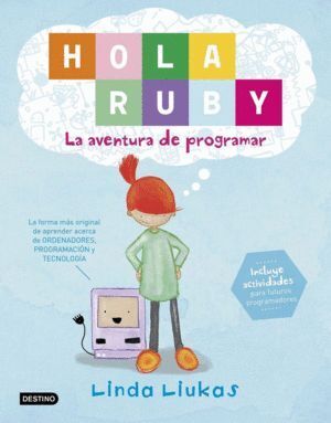HOLA RUBY LA AVENTURA DE PROGRAMAR