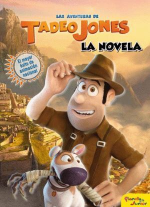 AVENTURAS DE TADEO JONES LA NOVELA