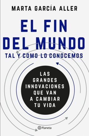 FIN DEL MUNDO TAL Y COMO LO CONOCEMOS,EL