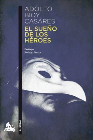 SUEÑO DE LOS HEROES,EL