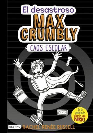 DESASTROSO MAX CRUMBLY 2 CAOS ESCOLAR,EL