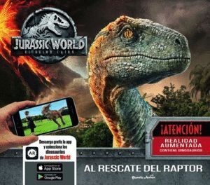 JURASSIC WORLD EL REINO CAIDO AL RESCATE DEL RAPTOR