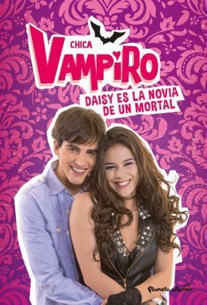 CHICA VAMPIRO NARRATIVA 6 DAISY ES LA NO