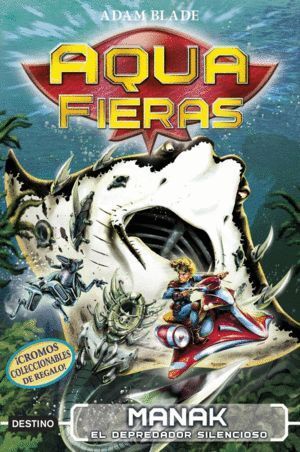 AQUAFIERAS 3 MANAK EL DEPREDADOR SILENCIOSO