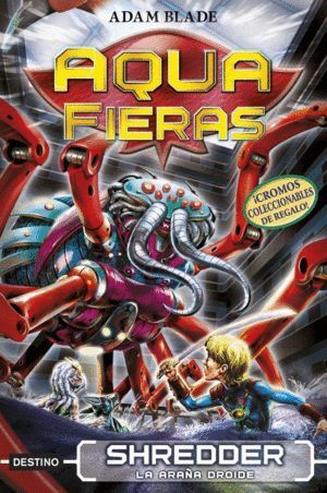 AQUAFIERAS 5 SHREDDER LA ARAÑA DROIDE