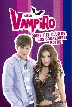 CHICA VAMPIRO NARRATIVA 9 DAISY Y EL CLUB DE LOS CORAZONE