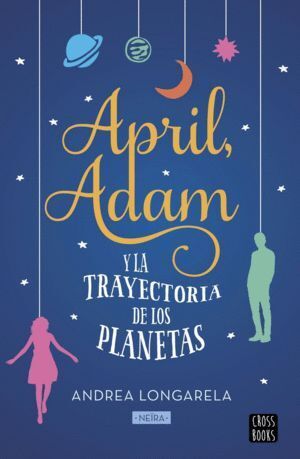 APRIL ADAM Y LA TRAYECTORIA DE LOS PLANETAS