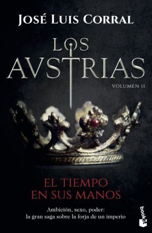 AUSTRIAS II EL TIEMPO EN SUS MANOS,LOS