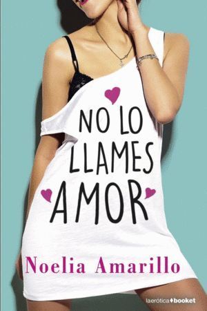 NO LO LLAMES AMOR