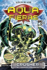 AQUAFIERAS 7 CRUSHER EL TERROR TREPANTE