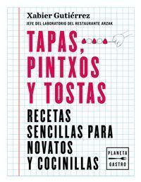 TAPAS PINTXOS Y TOSTAS