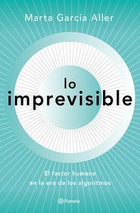 LO IMPREVISIBLE TODO LO QUE LA TECNOLOGIA QUIERE Y NO PUEDE